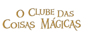  O Clube das Coisas Mágicas Logo Brasileiro