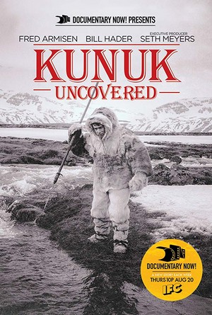  Season 1 Poster ~ Kunuk Uncovered