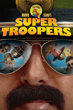 Super Troopers (2001) Poster