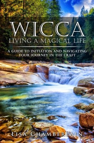  Wicca Living a Magical Life