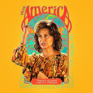  Mrs. America - Poster - Tracey Ullman as Betty Friedan