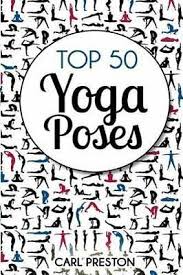 Top 50 Yoga Poses