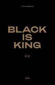  2020 Disney Film, Black Is King