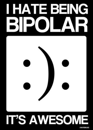  Bipolar Humor! *lol!* 😁