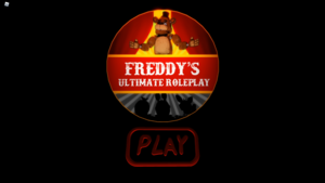 Freddy's Ultimate Roleplay Main Menu (Roblox)