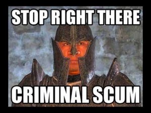 Stop Right There, Criminal Scum