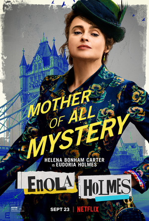 Enola Holmes (2020) Poster - Helena Bonham Carter as Eudoria Holmes