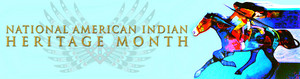  November is Native American Heritage buwan (profile banners)