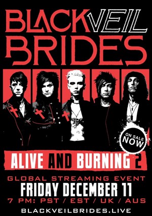  Black Veil Brides || Global Streaming Event: Alive and Burning 2 on Friday December 11, 2020