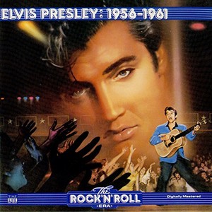  Elvis Presley: 1956-1961