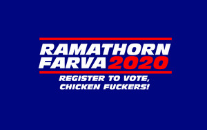 Ramrod 2020 Wallpaper:  Register to Vote, Chicken Fucker!