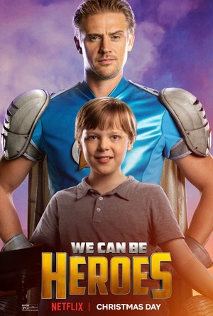 We Can Be Heroes || Character Posters