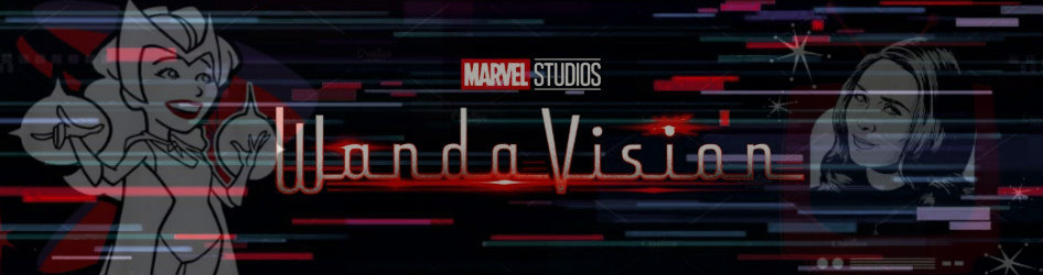 WandaVision || Профиль banner - Marvel series on D+ Фан Art (43742021) -  Fanpop