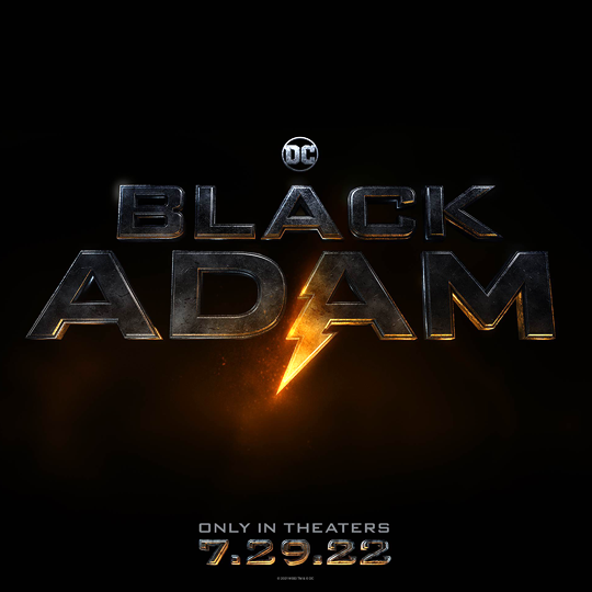 Black Adam || Releasing in theaters July 29, 2022