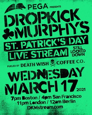 Dropkick Murphys: Still Locked Down - St. Patrick's Day Show 2021 Poster