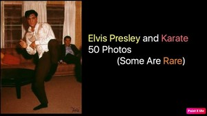  Elvis Presley Karate Moves