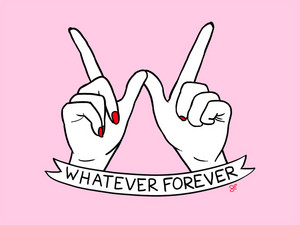  Whatever Forever