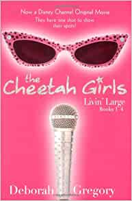 The Cheetah Girls: Livin’ Large 