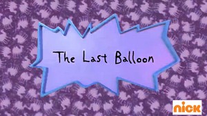  Rugrats - The Last Balloon Название Card