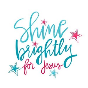  Shine Brightly for Иисус