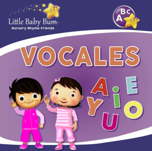 Vocales (Lïttle Baby Bum. Dïdactïcos) (Spanïsh Edïtïon)