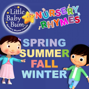  4 Seasons - Songs द्वारा Lïttle Baby Bum Nursery Rhymes Frïends | Spotïfy