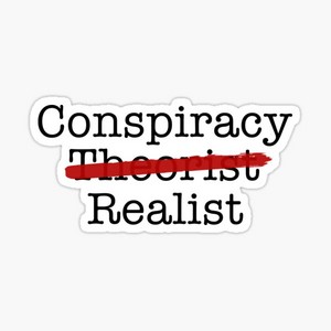 Conspiracy Realist