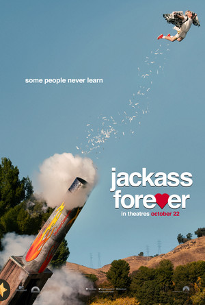 Jackass Forever (2021) Poster - Some people never learn.