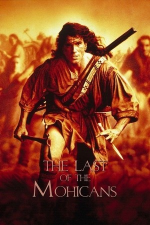  The Last of The Mohicans || Promotional Poster