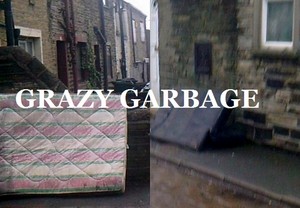  crazy garbage 3