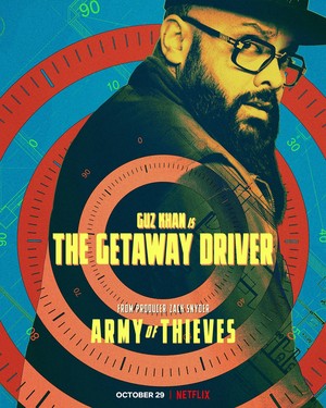  Army of Thieves (2021) Poster - Guz Khan is The Getaway Driver