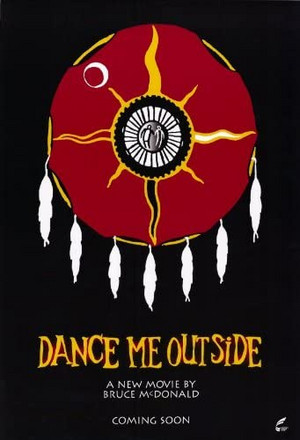  Dance Me Outside (1994) Poster