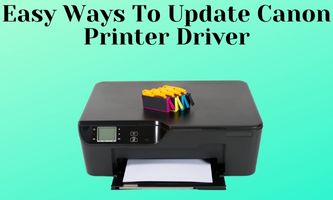 Easy Ways To Update Canon Printer Driver