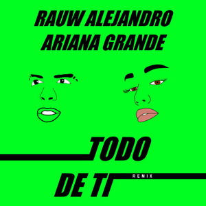 Ariana Grande & Rauw Alejandro