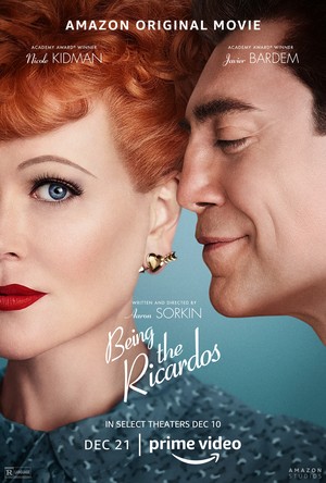 Being the Ricardos (2021) | Nicole Kidman and Javier Bardem