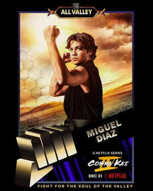  cobra Kai IV - All Valley Poster - Miguel