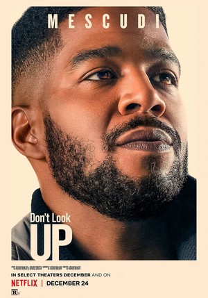  Don’t Look Up | Scott Mescudi (Character Poster)