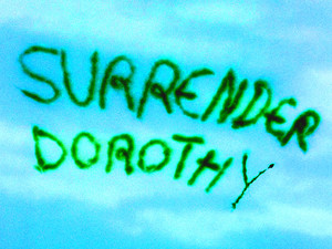  The Wizard of Oz - Surrender Dorothy