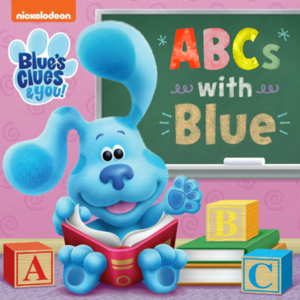  ABCs Wïth Blue Blues Clues & te Board Book
