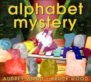  Alphabet Mystery sa pamamagitan ng Audrey Wood