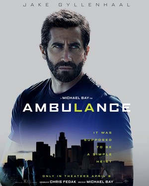 Ambulance (2022) | Jake Gyllenhaal (Character Poster)