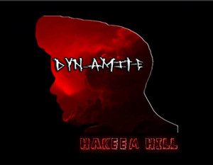 DYNAMITE Hakeem Hill ALBUM