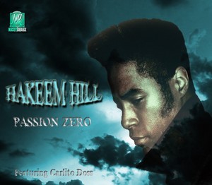 Passion Zero Hakeem Hill Album