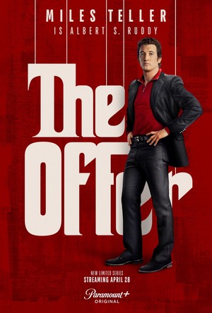  The Offer (2022) | Miles Teller as Albert S. Ruddy (Poster)
