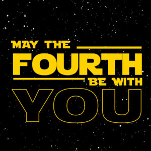  May the Fourth Be With You🌌