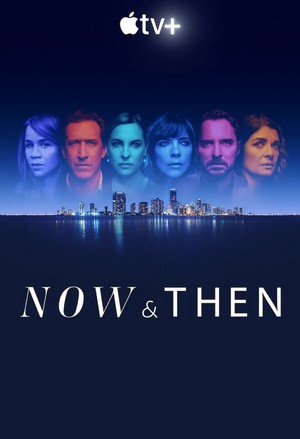  Now and Then | Promotional Poster