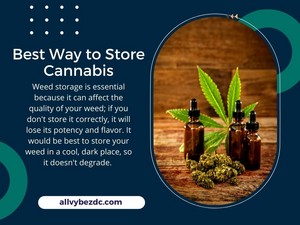  Best Way to Store Cannabis