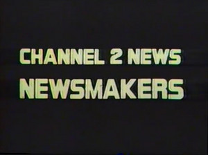  Channel 2 News: Newsmakers open - 1977