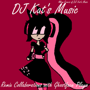  DJ Kat's música Fanmade Album Covers