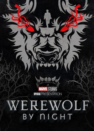  Marvel Studios’ Special Presentation Werewolf 由 Night | Promotional poster